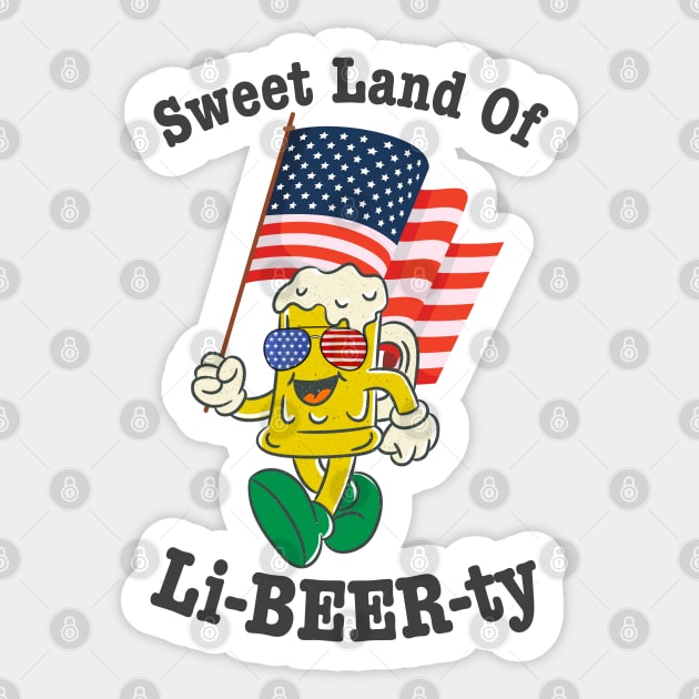 Sweet Land of Li-BEER-ty! Sticker by SiebergGiftsLLC